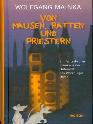 cover image of Von Mäusen, Ratten und Priestern